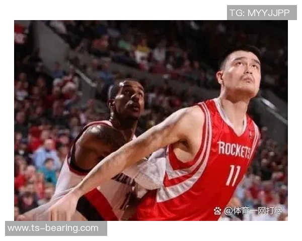 姚明职业生涯辉煌成就与篮球历史地位的深度解析